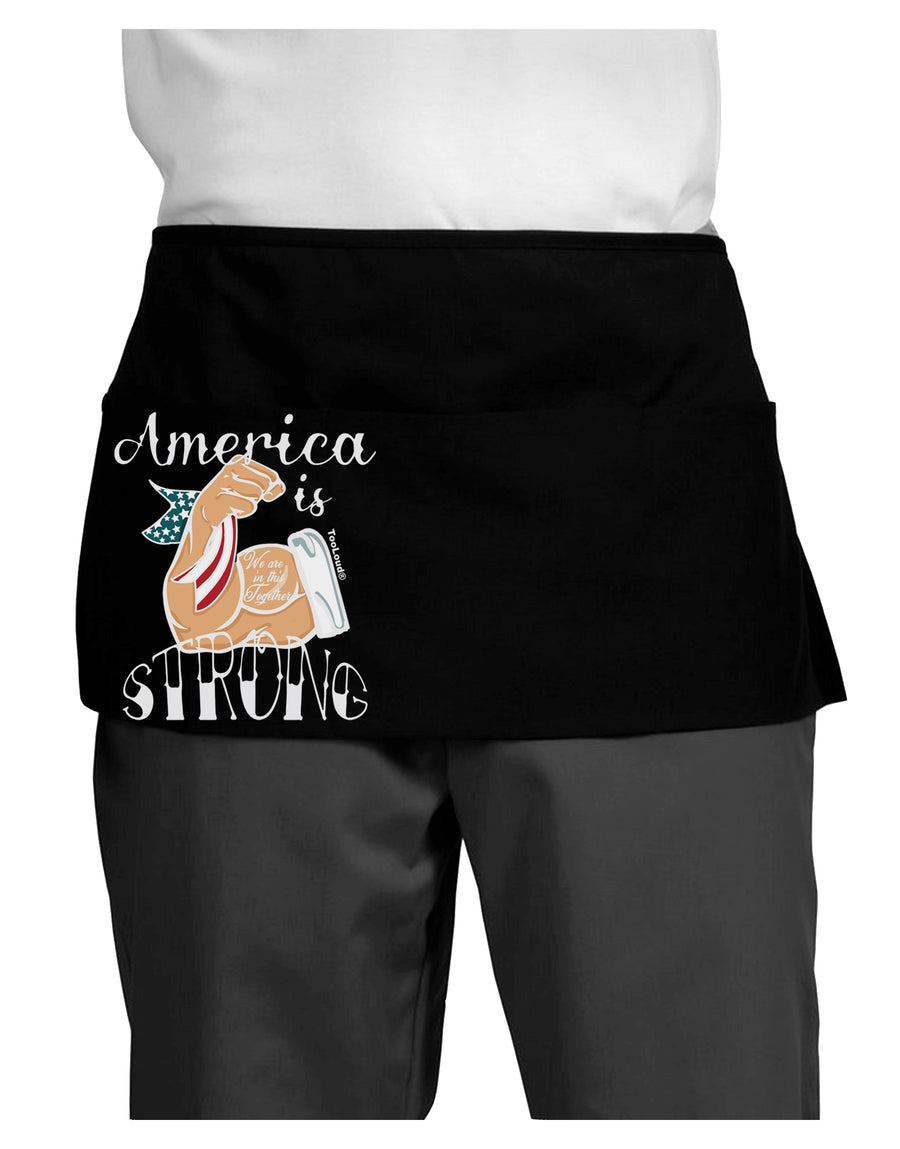 America is Strong We will Overcome This Dark Dark Adult Mini Waist Apron-Aprons - Waist-TooLoud-Black-One-Size-Davson Sales