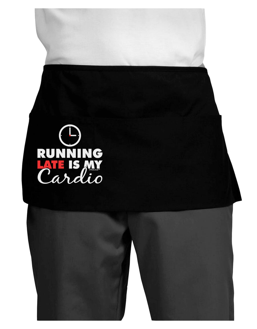 Running Late Is My Cardio Dark Adult Mini Waist Apron, Server Apron-Mini Waist Apron-TooLoud-Black-One-Size-Davson Sales