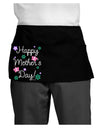 Happy Mother's Day Design Dark Adult Mini Waist Apron, Server Apron by TooLoud-Mini Waist Apron-TooLoud-Black-One-Size-Davson Sales