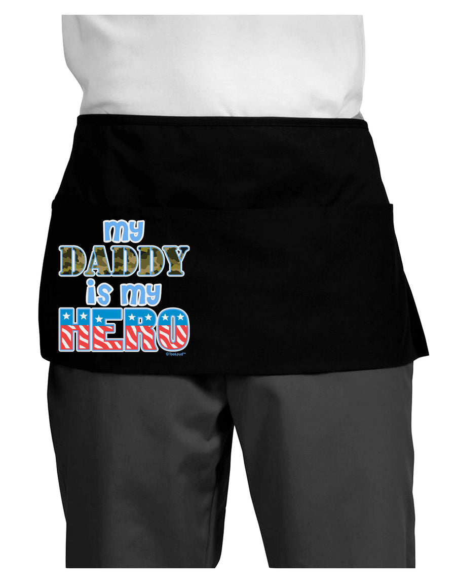 My Daddy is My Hero - Armed Forces - Blue Dark Adult Mini Waist Apron, Server Apron by TooLoud-Mini Waist Apron-TooLoud-Black-One-Size-Davson Sales