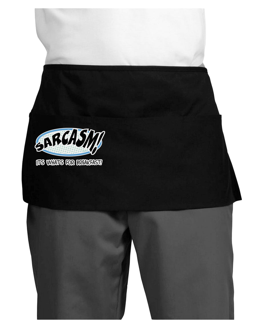 Sarcasm It's What's For Breakfast Dark Adult Mini Waist Apron, Server Apron-Mini Waist Apron-TooLoud-Black-One-Size-Davson Sales