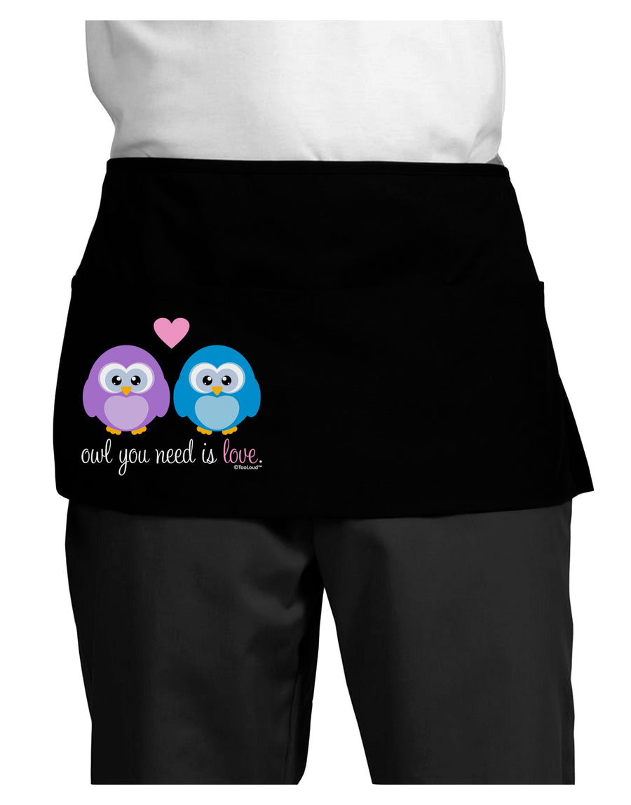 Owl You Need Is Love Dark Adult Mini Waist Apron, Server Apron by TooLoud-Mini Waist Apron-TooLoud-Black-One-Size-Davson Sales