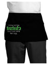 I May Not Be Irish Distressed Text Dark Adult Mini Waist Apron, Server Apron by TooLoud-Mini Waist Apron-TooLoud-Black-One-Size-Davson Sales