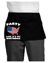 Party Like It's My Birthday - 4th of July Dark Adult Mini Waist Apron, Server Apron-Mini Waist Apron-TooLoud-Black-One-Size-Davson Sales