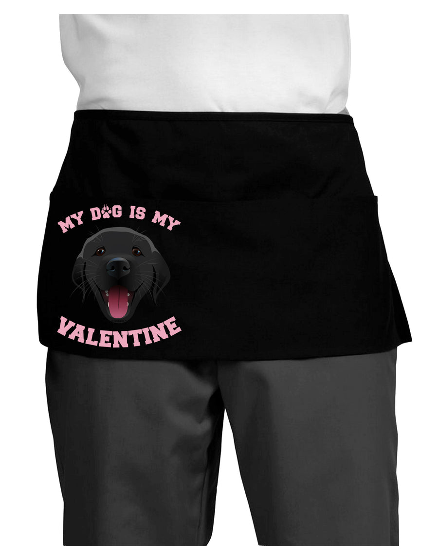 My Dog is my Valentine Black Dark Adult Mini Waist Apron, Server Apron-Mini Waist Apron-TooLoud-Black-One-Size-Davson Sales