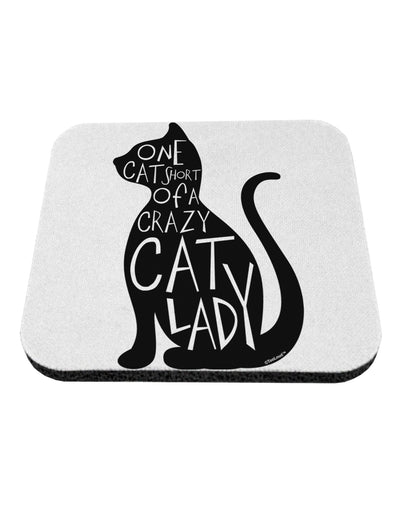 One Cat Short Of A Crazy Cat Lady Coaster-Coasters-TooLoud-White-Davson Sales