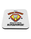 Dental Assistant - Superpower Coaster-Coasters-TooLoud-1-Davson Sales