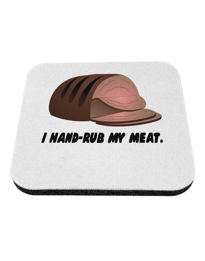 I Hand-Rub My Meat - Roast Beef Coaster by TooLoud-Coasters-TooLoud-White-Davson Sales