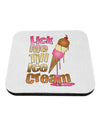 Lick Me Till Ice Cream Coaster-Coasters-TooLoud-1-Davson Sales