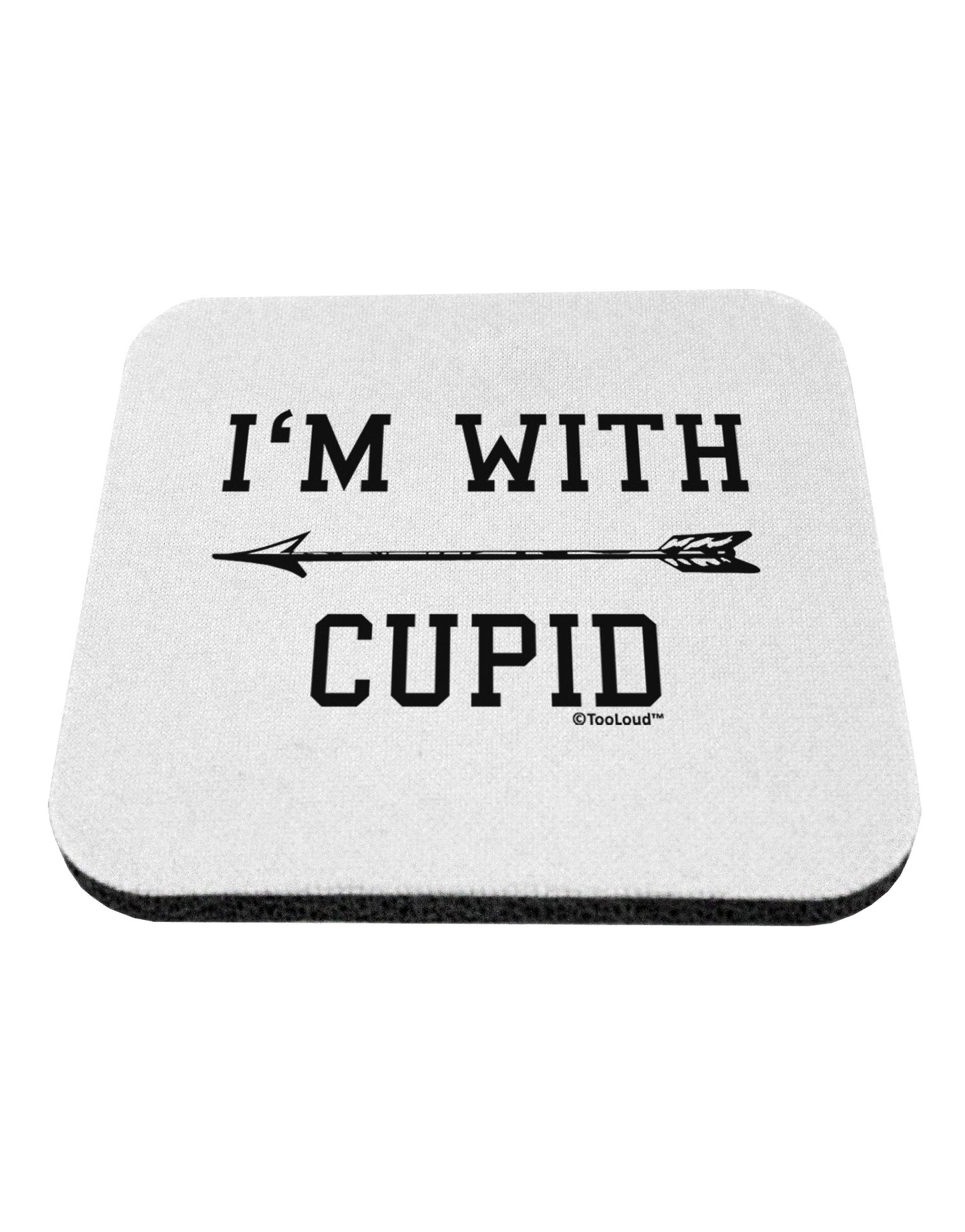 I'm With Cupid - Left Arrow Coaster by TooLoud-Coasters-TooLoud-White-Davson Sales