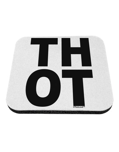 THOT Bold Text Coaster-Coasters-TooLoud-White-Davson Sales