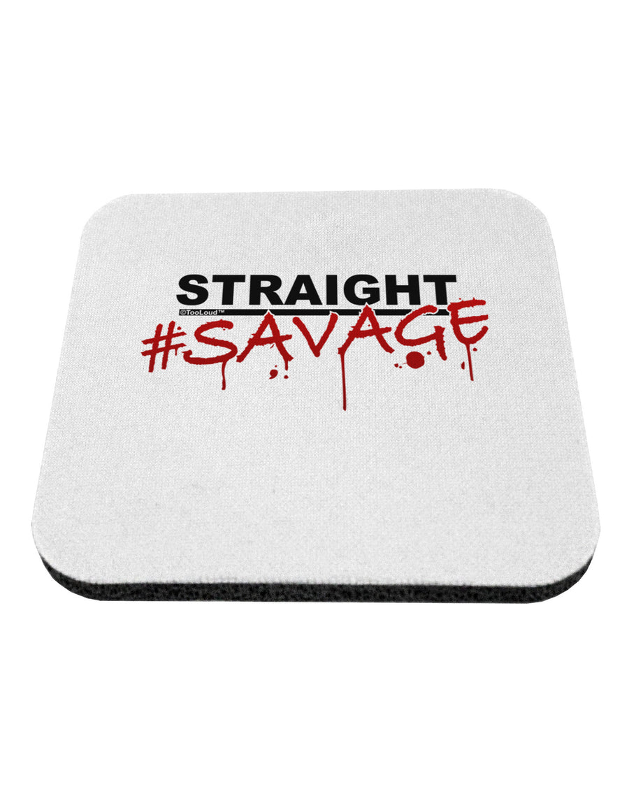 Straight Savage Coaster-Coasters-TooLoud-1-Davson Sales