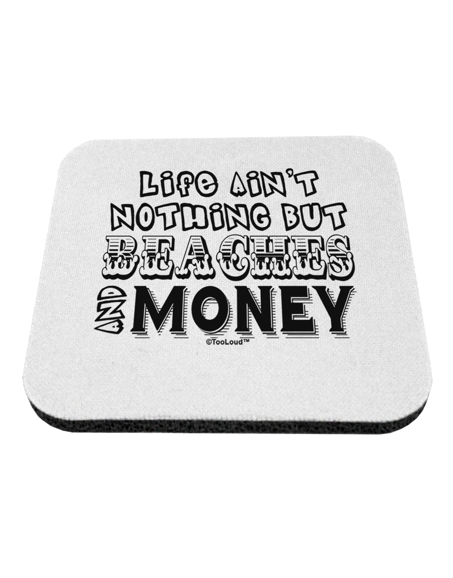 Beaches and Money Coaster by TooLoud-Coasters-TooLoud-White-Davson Sales
