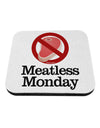 Meatless Monday Coaster by TooLoud-Coasters-TooLoud-White-Davson Sales