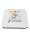 I Love My Golden Retriever Coaster-Coasters-TooLoud-1-Davson Sales