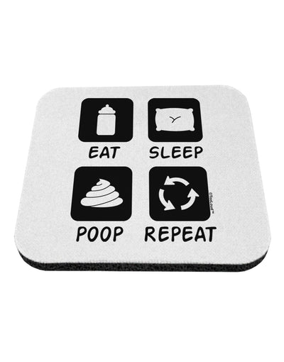 Eat Sleep Poop Repeat Coaster-Coasters-TooLoud-1-Davson Sales