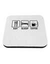 Eat Sleep Coffee Design Coaster by TooLoud-Coasters-TooLoud-White-Davson Sales