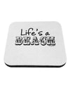 Lifes a Beach Coaster by TooLoud-Coasters-TooLoud-White-Davson Sales