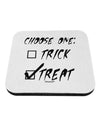 Choose One - Treat Coaster-Coasters-TooLoud-White-Davson Sales