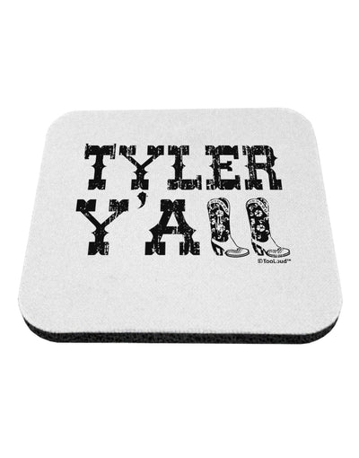 TooLoud Tyler Y'all - Southwestern Style Coaster-Coasters-TooLoud-1-Davson Sales