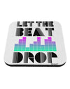 Let the Beat Drop Design Coaster by TooLoud-Coasters-TooLoud-White-Davson Sales