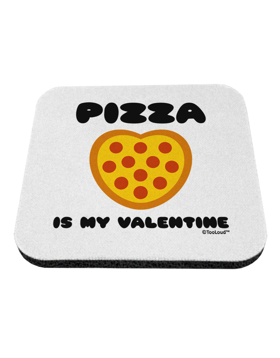 Pizza Is My Valentine Coaster by TooLoud-Coasters-TooLoud-White-Davson Sales