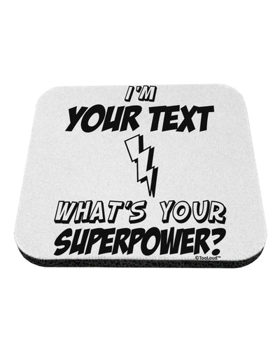 Personalized I'm -Customizable- What's Your Superpower Coaster-Coasters-TooLoud-White-Davson Sales