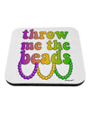 Throw Me The Beads - Mardi Gras Coaster by TooLoud-Coasters-TooLoud-White-Davson Sales