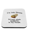 I'm Into Fitness Burrito Funny Coaster by TooLoud-Coasters-TooLoud-1-Davson Sales