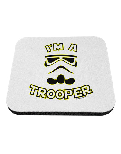 I'm A Trooper Coaster-Coasters-TooLoud-1-Davson Sales