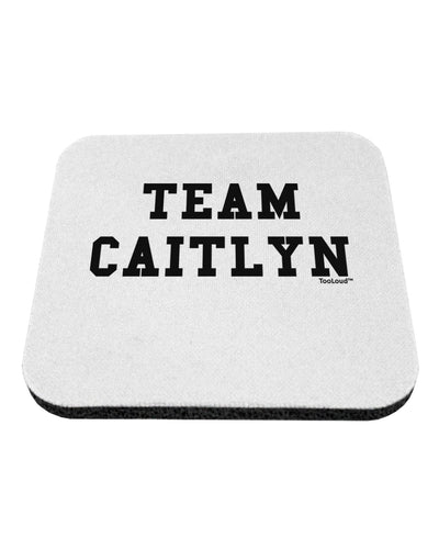 Team Caitlyn Coaster-Coasters-TooLoud-White-Davson Sales