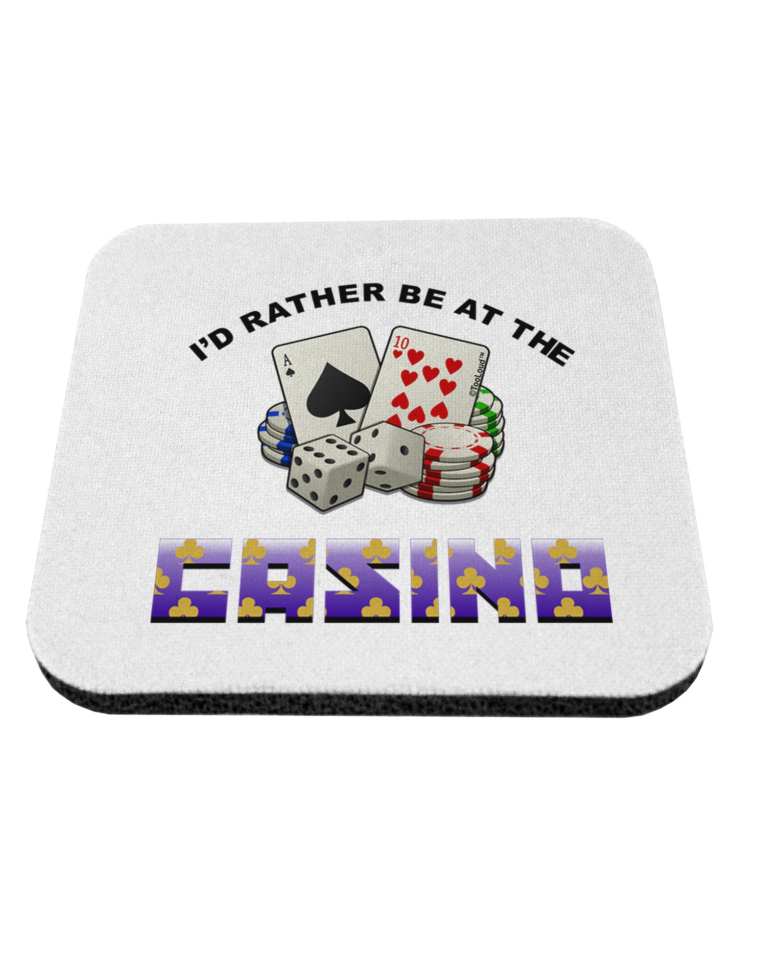 I'd Rather Be At The Casino Funny Coaster by TooLoud-Coasters-TooLoud-1-Davson Sales