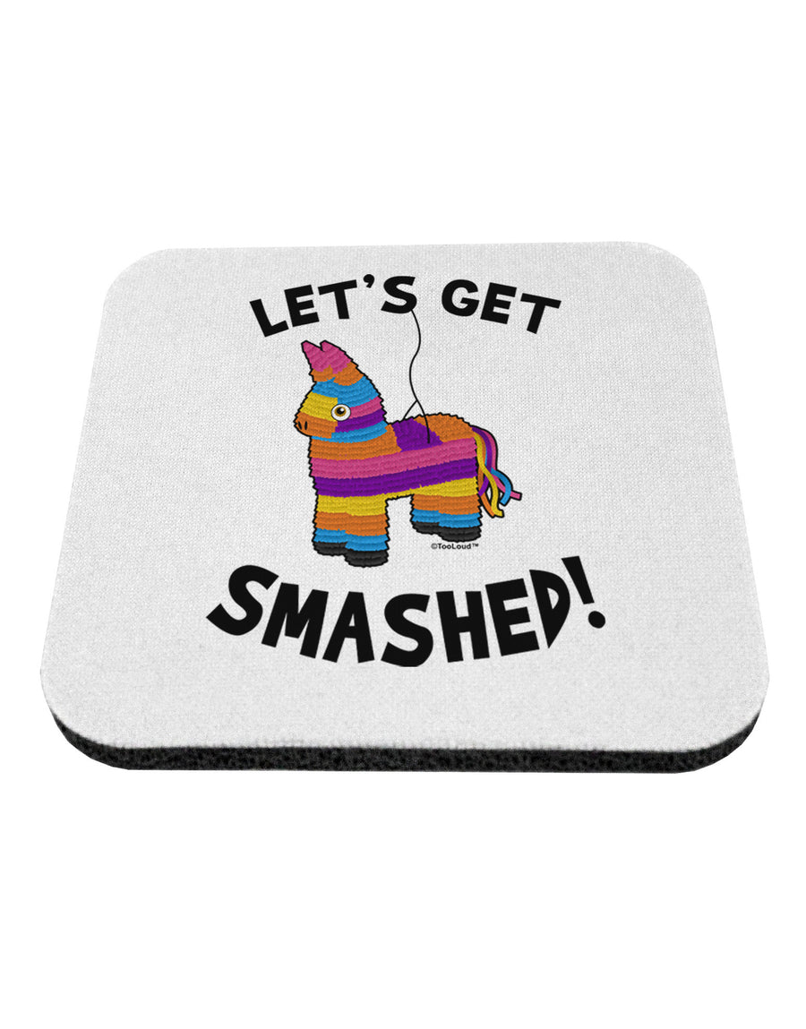 Let's Get Smashed Pinata Coaster-Coasters-TooLoud-1-Davson Sales