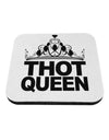 THOT Queen Coaster-Coasters-TooLoud-White-Davson Sales