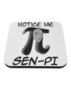 Notice Me Sen-Pi Coaster-Coasters-TooLoud-1-Davson Sales