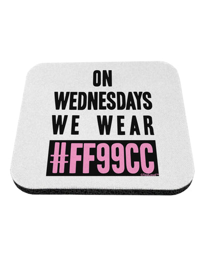 On Wednesdays We Wear FF99CC Coaster-Coasters-TooLoud-1-Davson Sales