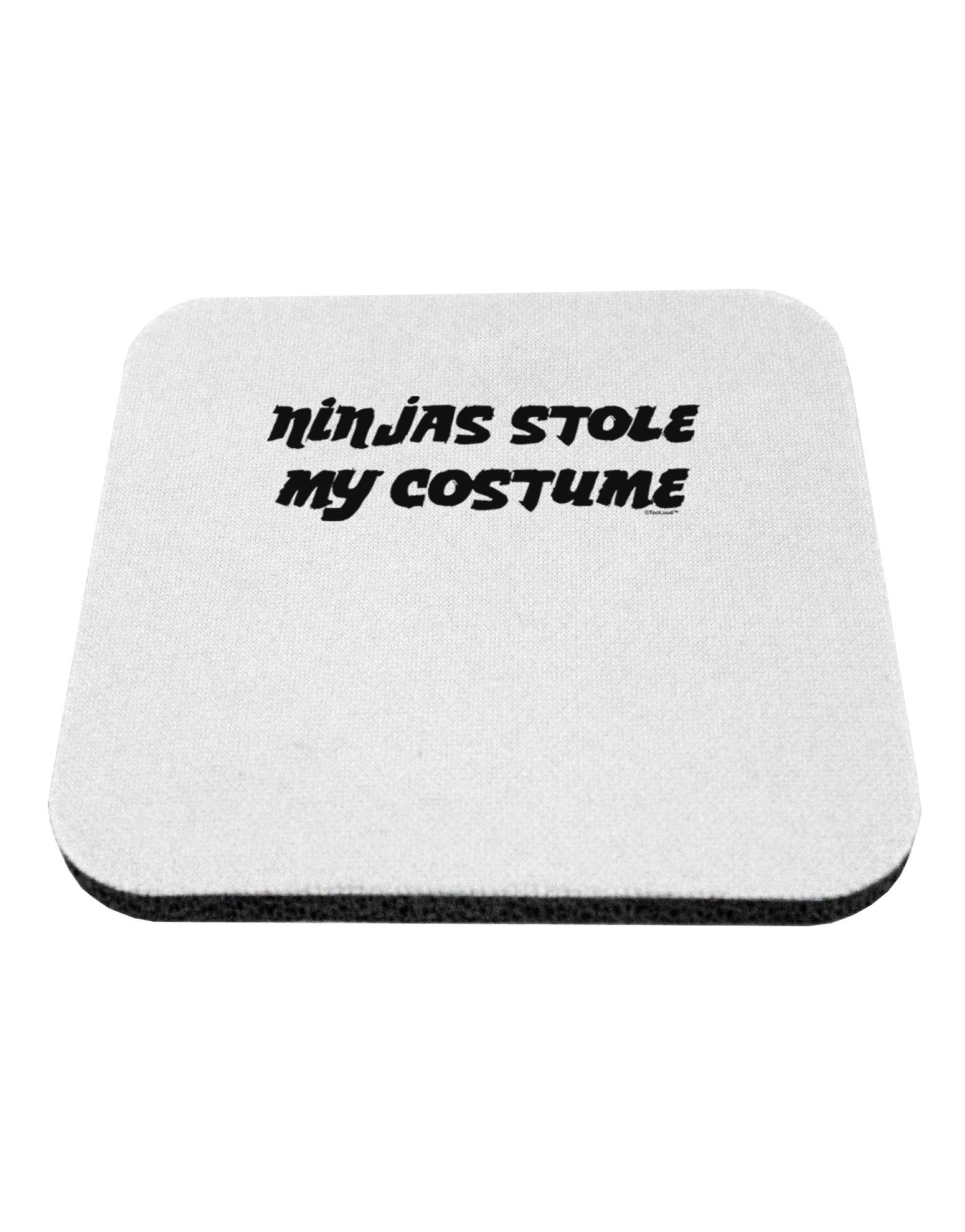 Ninjas Stole My Costume - Halloween Coaster-Coasters-TooLoud-White-Davson Sales