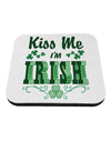 Kiss Me I'm Irish St Patricks Day Coaster-Coasters-TooLoud-1-Davson Sales