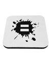 Equal Paint Splatter Coaster by TooLoud-Coasters-TooLoud-White-Davson Sales