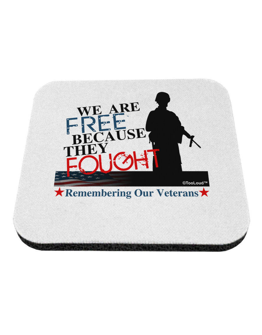 Because They Fought - Veterans Coaster-Coasters-TooLoud-White-Davson Sales