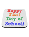 Happy First Day of School Coaster-Coasters-TooLoud-White-Davson Sales