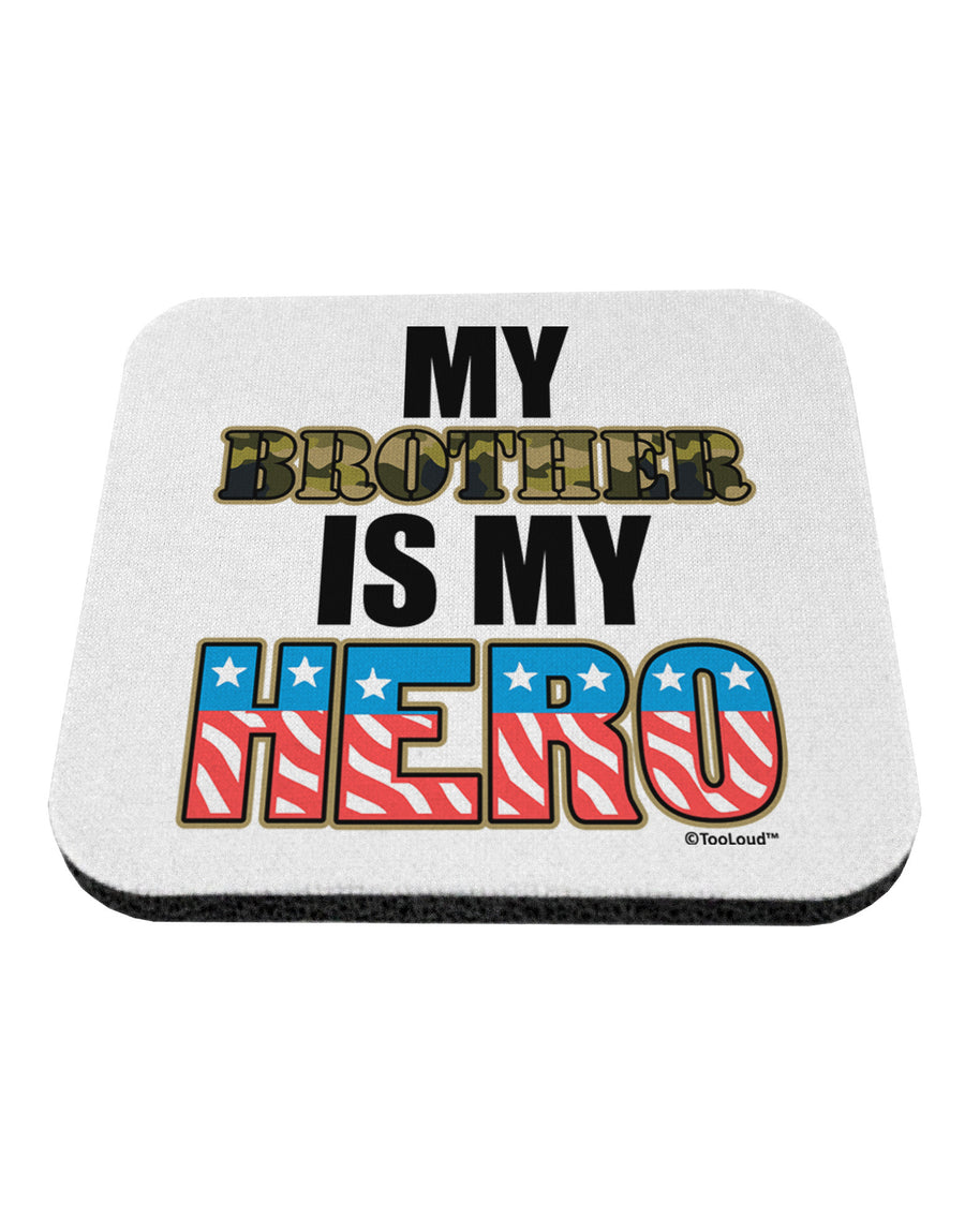 My Brother is My Hero - Armed Forces Coaster by TooLoud-Coasters-TooLoud-White-Davson Sales