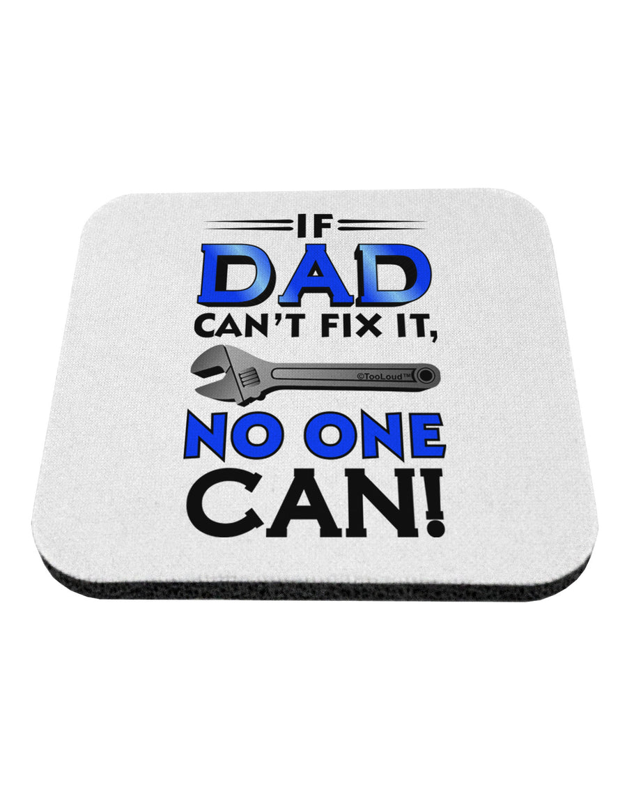 If Dad Can't Fix It Coaster-Coasters-TooLoud-1-Davson Sales