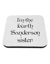 I'm The Fourth Sanderson Sister Halloween Coaster-Coasters-TooLoud-White-Davson Sales