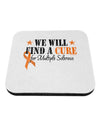 MS - We Will Find A Cure Coaster-Coasters-TooLoud-1-Davson Sales