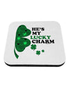 He's My Lucky Charm - Right Coaster-Coasters-TooLoud-1-Davson Sales