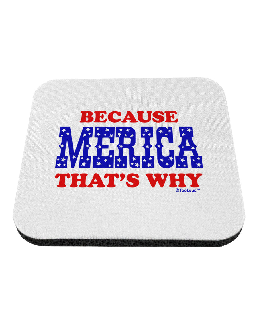 Because Merica That's Why Coaster-Coasters-TooLoud-White-Davson Sales