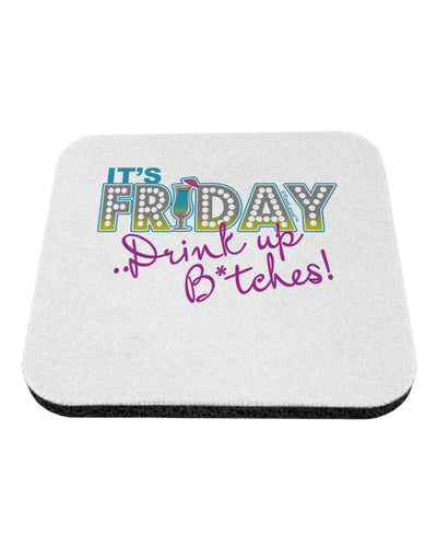 It's Friday - Drink Up Coaster-Coasters-TooLoud-1-Davson Sales