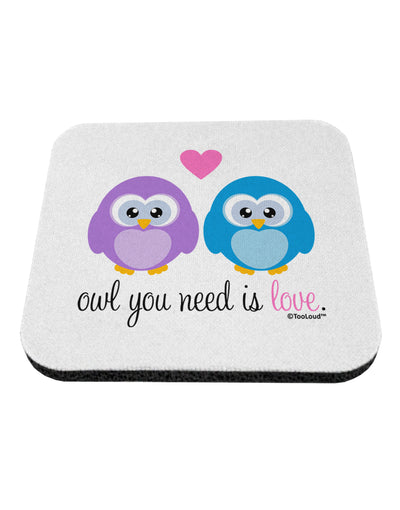 Owl You Need Is Love Coaster by TooLoud-Coasters-TooLoud-White-Davson Sales