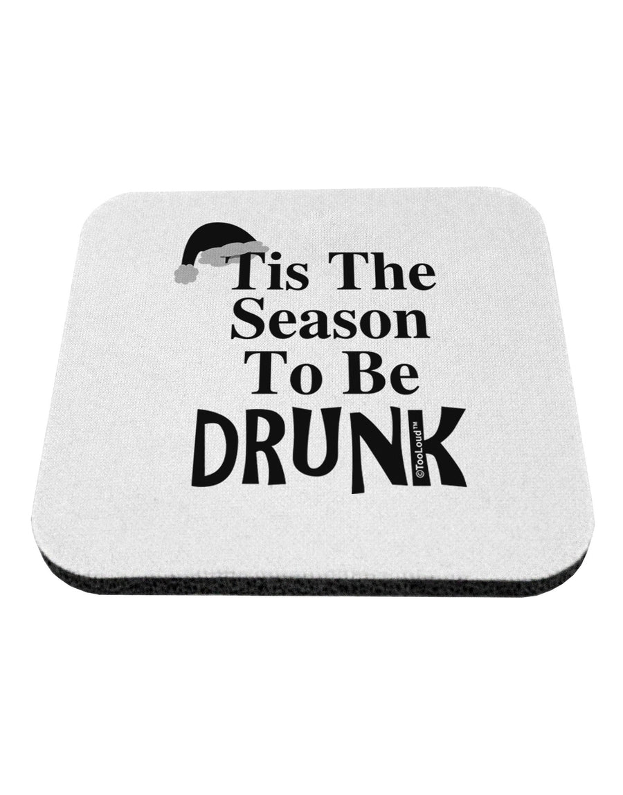 Season To Be Drunk BnW Coaster-Coasters-TooLoud-1-Davson Sales